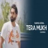 Tera Mukh - Parmish Verma 128kbps