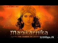 Manikarnika The Queen Of Jhansi 2018