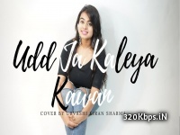 Udd Ja Kaleya Kawan (Female Version) - Urvashi Kiran Sharma