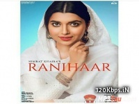 Ranihaar | Rani Har - Nimrat Khaira