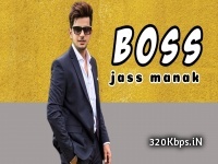 Boss - Jass Manak  320kbps