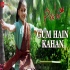 Gum Hain Kahan (Pakhi) 320kbps