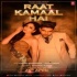 Raat Kamaal Hai (Remix) - DJ Raj Roy Poster