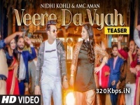 Veere Da Vyah - Nidhi Kohli, AMC Aman mp3 song