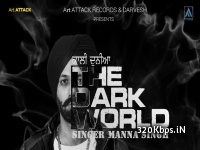 THE DARK WORLD - Manna Singh