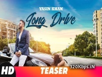 Long Drive - Yasin Khan Latest Punjabi Single Track