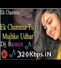 Ek Chumma Tu Mujhko Udhar De De Dj Remix Poster