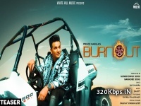 Burnout - Prince Narula 320kbps