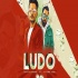 Ludo - Tony Kakkar ft Neha Kakkar 320kbps Poster