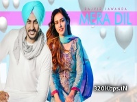 Mera Dil - Rajvir Jawanda Full Song