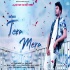 Tera Mera - Dani Music Latest Single Track