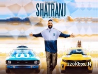 Shatranj - Gagan Kokri 320kbps