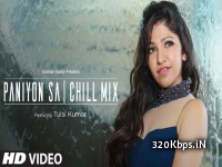 Paniyon Sa (Tulsi Kumar) Chill Mix Female Version 128kbps