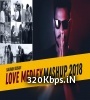 Love Medley Mashup 2018 - Dj Saurabh Gosavi Full Remix Poster