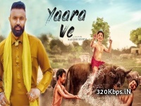 Yaara Ve - Gagan Kokri Latest Single track