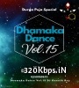 Dhamaka Dance Vol.15 - DJ Ganesh Roy Poster