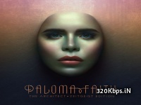 Paloma Faith - Loyal Latest Single Track
