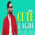 Cute Lagdi - Simran Latest Punjabi Single Track Poster