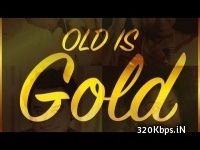 OLD IS GOLD - Dj Remix