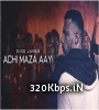 Dino James - Achi Maza Aayi Video Whatsapp Status  Poster