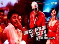 Urvashi Vs Taki Taki (Mashup) - DJ Syrah