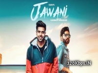 Jawani - Guri Ft. Deep Jandu 128kbps