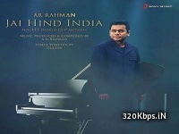 Jai Hind India - A R Rahman Latest Single Track