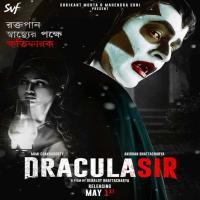 Dracula Sir (2020) Bengali Movie 