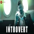Introvert - Yash Wadali Remix 320kbps Poster