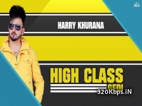 High Class Gedi (Harry Khurana) Punjabi Full