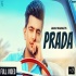 PRADA (Jass Manak) Full 3GP Video Song