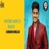 Phone Maar Di Remix Dhol Mix (Gurnam Bhullar)  Dj Sunny Qadian