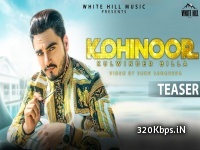 Kohinoor (Kulwinder Billa) 320kbps Audio