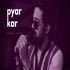 Pyar Kar (Unplugged Cover) By Rahul Jain 128kbps Poster