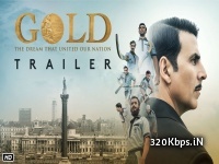 Gold (2018) - Akshay Kumar Movie Trailer Video HD PC Mp4 3GP