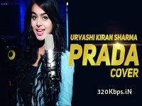 Prada (Female Version Cover)  - Urvashi Kiran Sharma