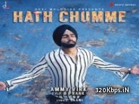 HATH CHUMME (AMMY VIRK) Full 1080p HD