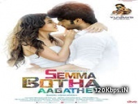 Semma Botha Aagathey (Tamil) Movie