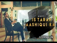 Is Tarah Aashiqui Ka (Cover) - Niket 128kbps
