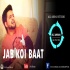 Jab Koi Baat (Cover) Ali Ahsan 192kbps