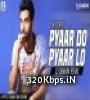 Pyar Do Pyar Lo (Remix) - DJ Dharak Poster