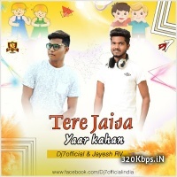 Tere Jaisa Yaar Kahan Remix - DJ7OFFICIAL n Jayesh RV