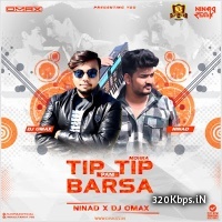 Tip Tip Barsa Pani (Remix) - Ninad n DJ Omax