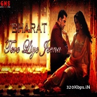 Tere Liye Jeena (Bharat Movie) Salman Khan