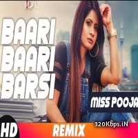 Baari Baari Barsi (Remix Song) - Miss Pooja