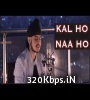 Kal Ho Naa Ho (Revisited unplugged version) - Acoustic Singh Poster