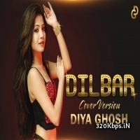 DILBAR (Satyameva Jayate) Female Version Cover - Diya Ghosh