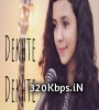 Dekhte Dekhte ( Female Version Cover) mUsic Shreya Karmakar Poster