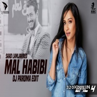 Mal Hbibi (Remix) Saad Lamjarred - DJ Paroma