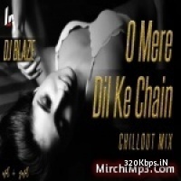 O Mere Dil Ke Chain Remix (Chillout Mix) RAHUL JAIN